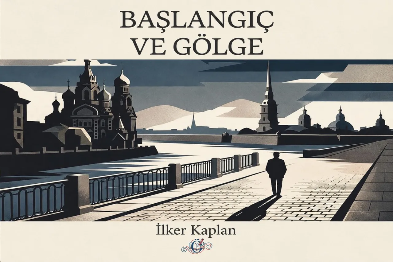 İlker Kaplan’ın “Başlangıç ve Gölge” Romanı Kısa Sürede Dikkat Çekti